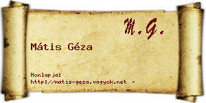Mátis Géza névjegykártya